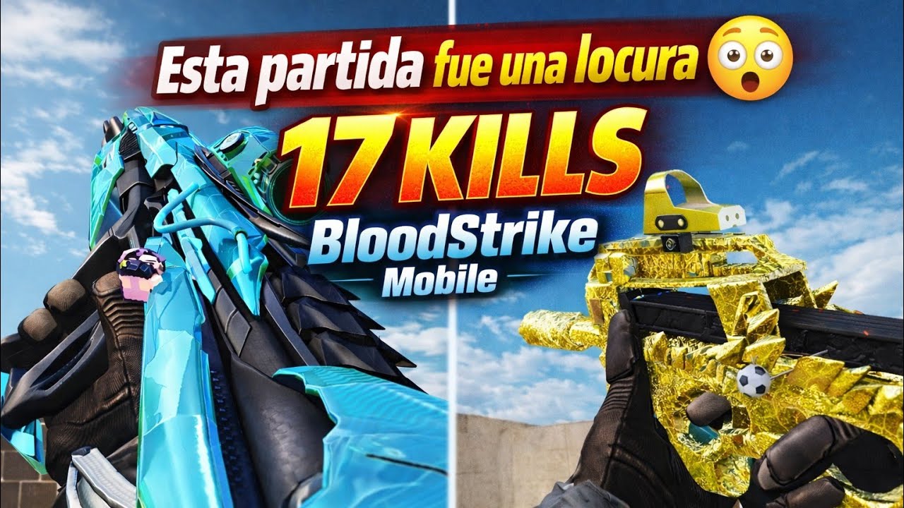 Esta partida fue una locura 😱 | 17 KILLS BloodStrike Mobile