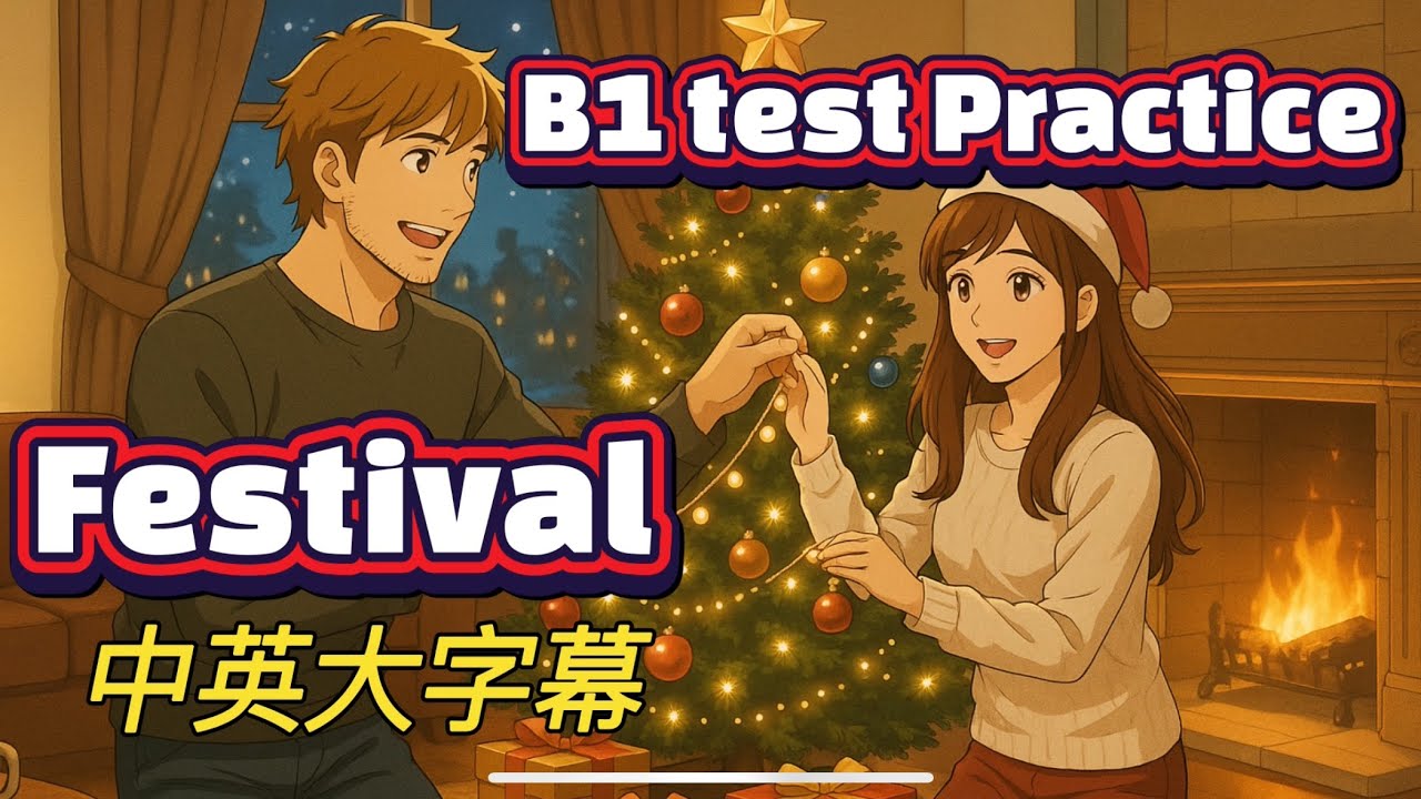 B1 English Test :Festival 節日 conversation EnglishforBeginners Trinity College B1 test slowEnglish  