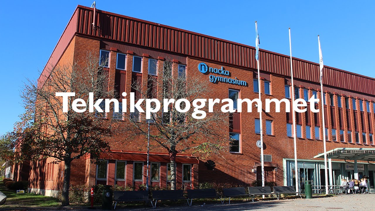 Teknikprogrammet på Nacka gymnasium