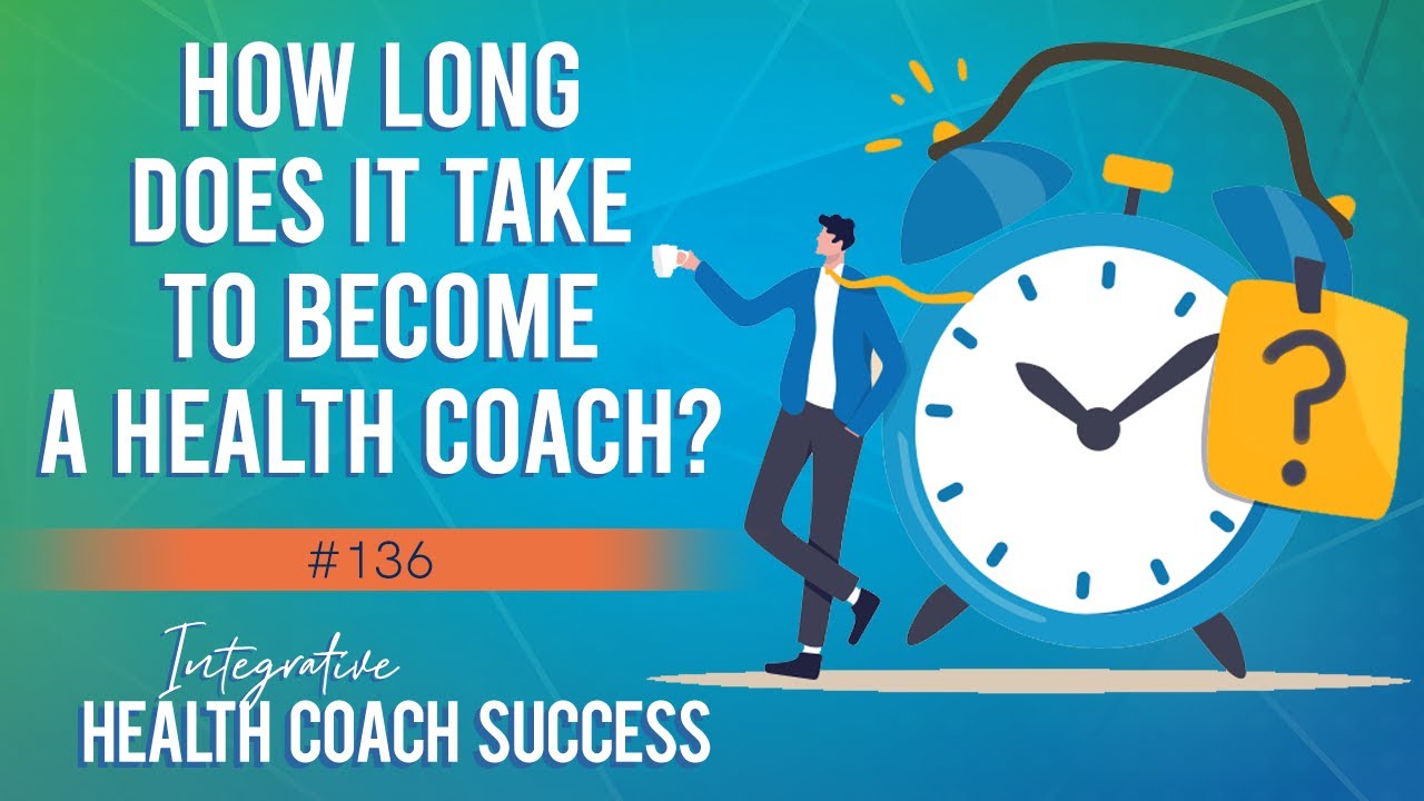 How Long Does It Take to Become a Health Coach?
