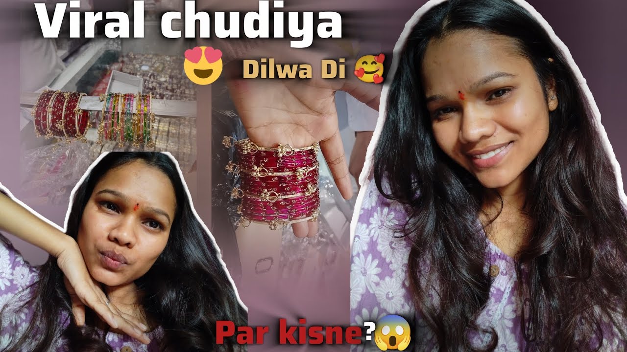 Viral chudiyan dila di 🥰❤️ pr kisne?? 😱 #youtubevideo #viralchudiya #trending #viralvideo 