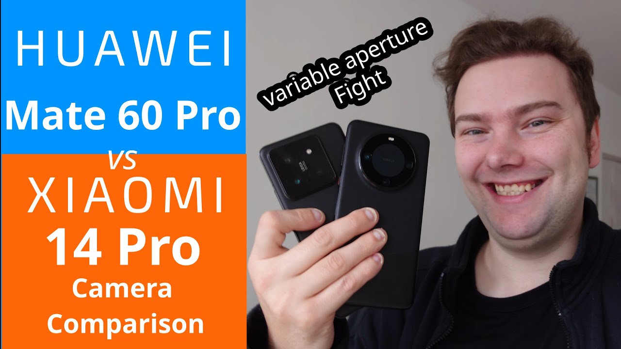Mate 60 Pro vs Xiaomi 14 Pro - Variable aperture camera beasts fight