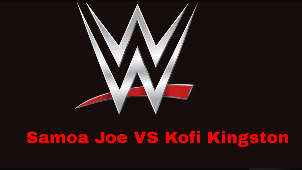 WWE  Samoa Joe vs Kofi Kingston  Match Febuary 15 2017
