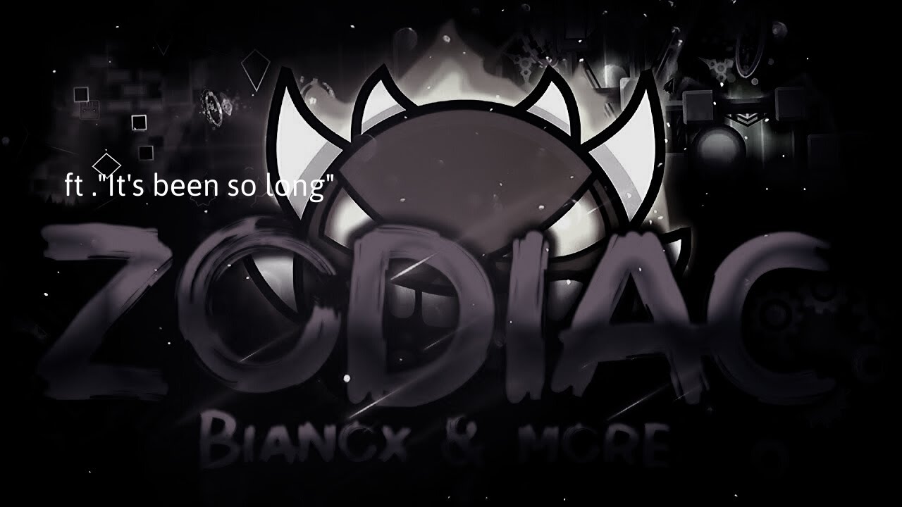 Zodiac X It's Been So Long (GD Mashup)