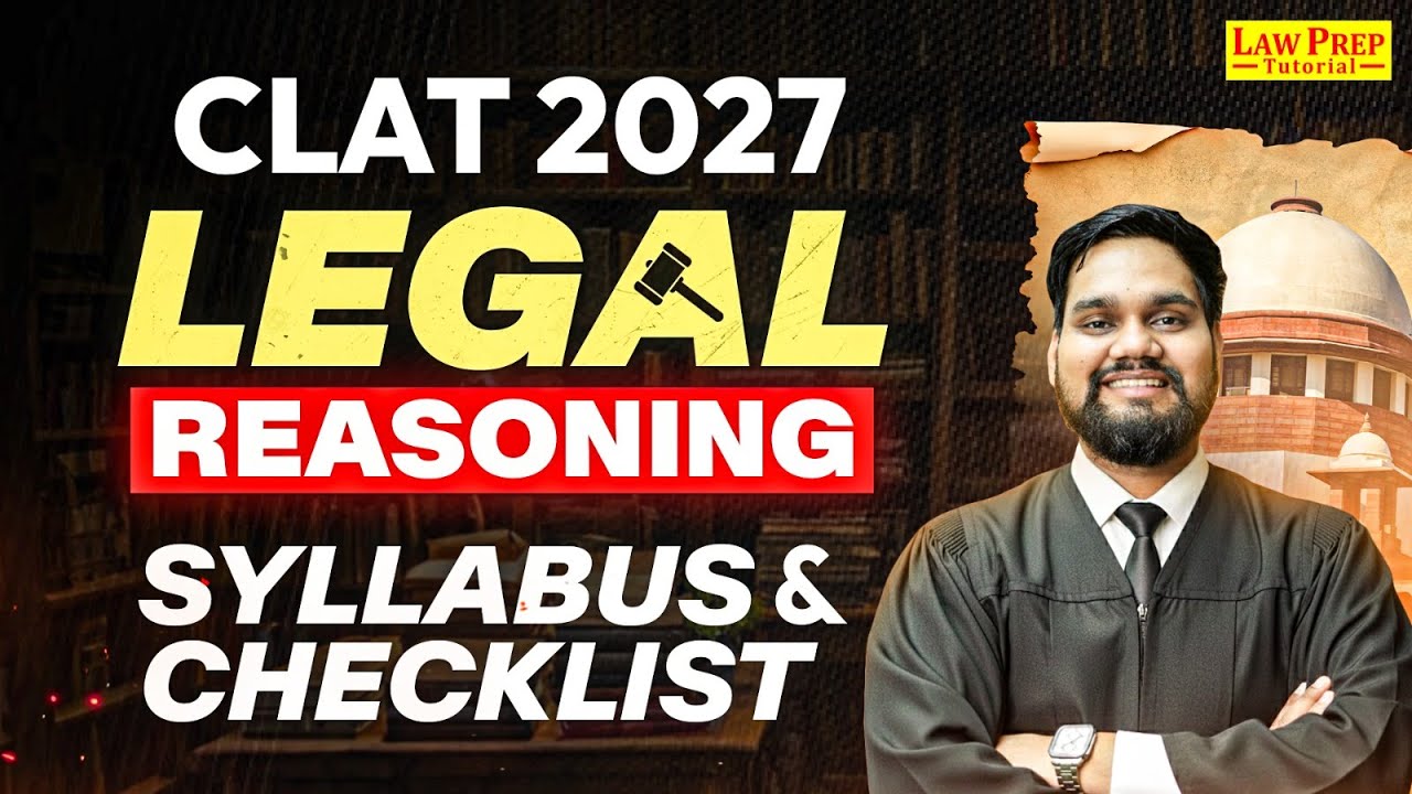 CLAT 2027 Legal Reasoning Syllabus ⚖️ Complete Topic Checklist & Important Acts