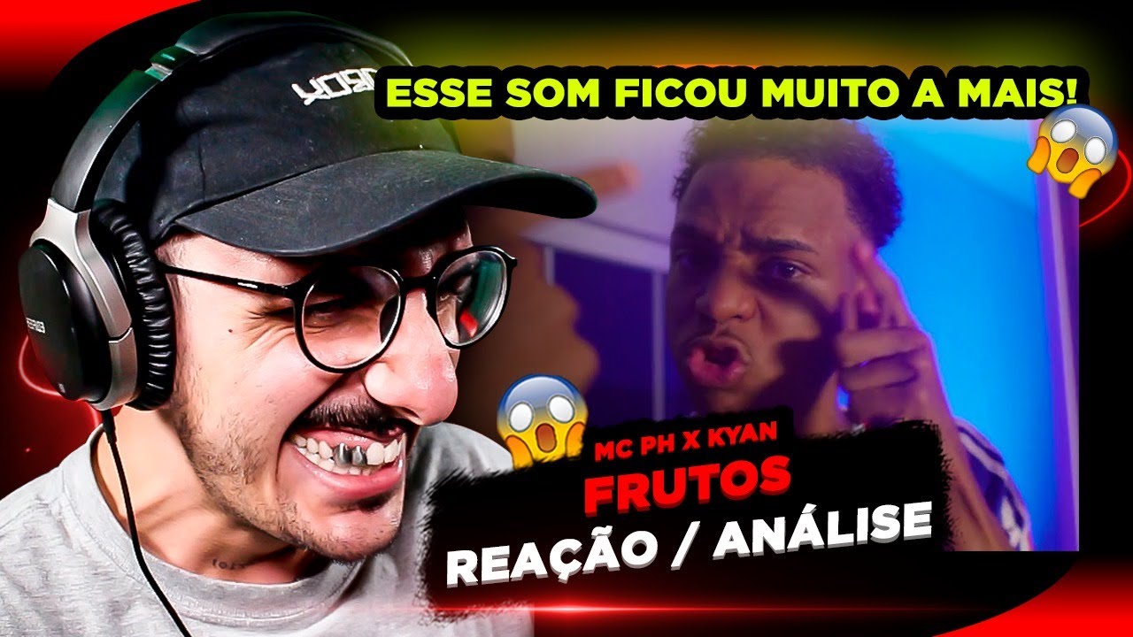 MC PH x Kyan - Frutos [Reação/ Análise]