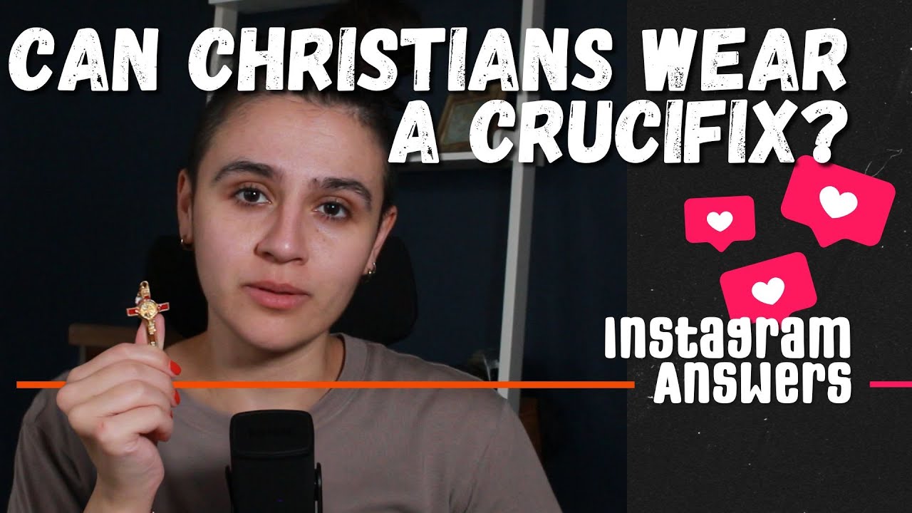 Is it wrong to wear a crucifix?