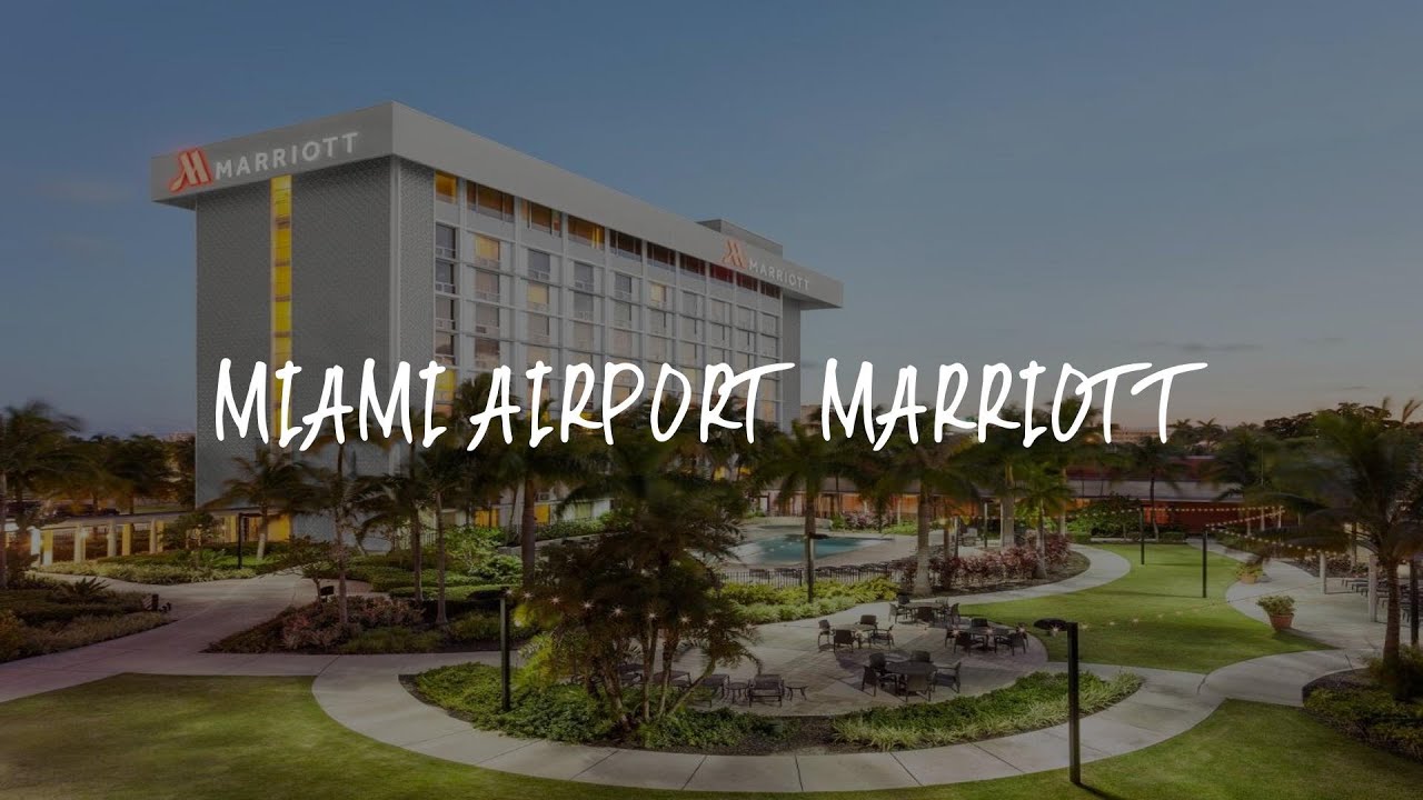 Miami Airport Marriott Review - Miami , United States of America
