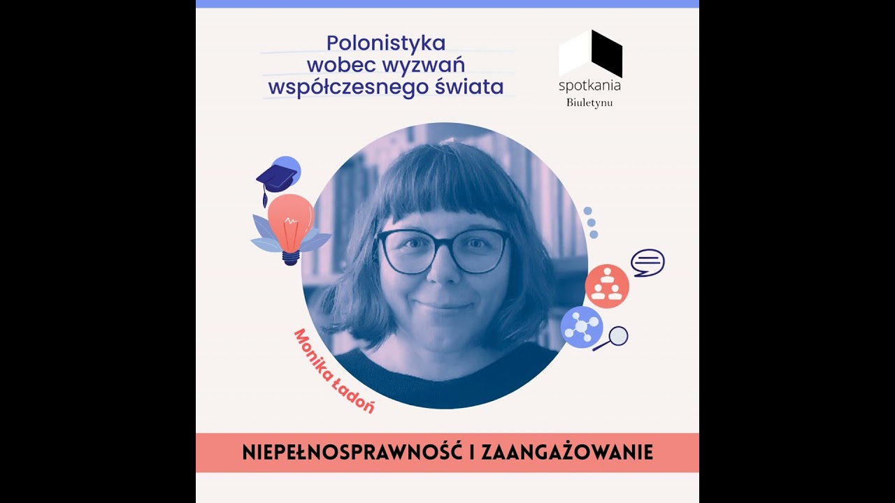 Wspólnota chorujących. Spotkanie z prof. Moniką Ładoń [NIEPEŁNOSPRAWNOŚĆ I ZAANGAŻOWANIE #4]