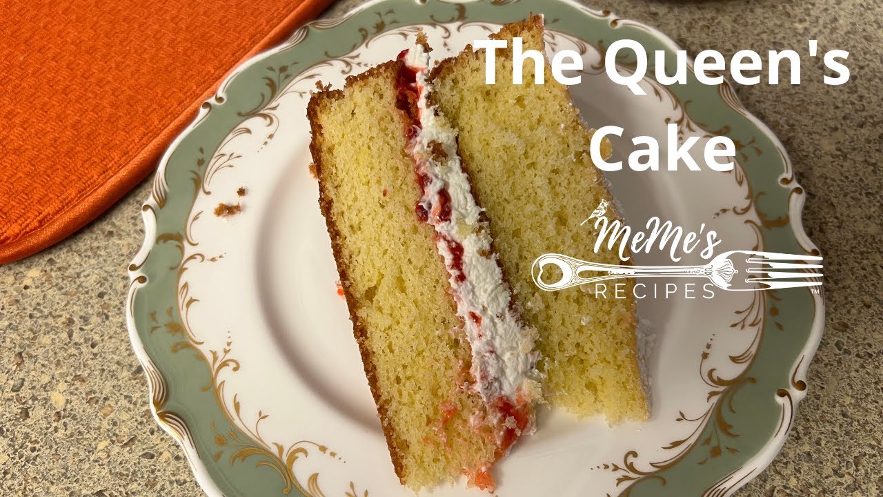MeMe's Recipes | The Queen's Cake