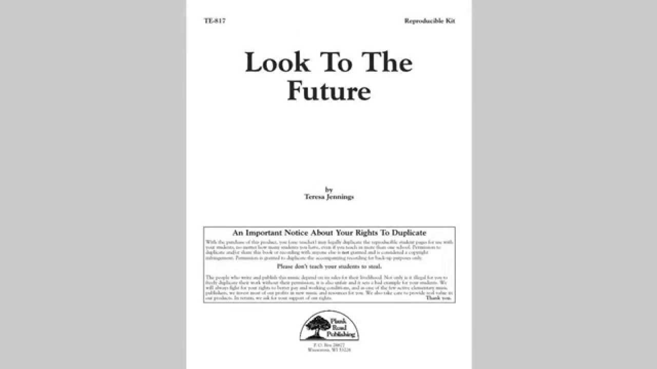 Look To The Future - MusicK8.com Singles Reproducible Kit
