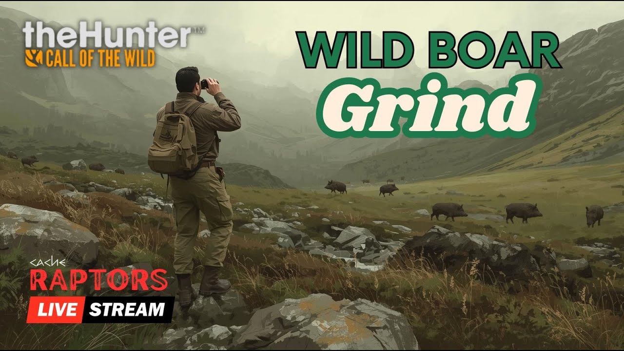Great One Wild Boar Grinding!  It's Got to Spawn Today! Call of the Wild LIVE