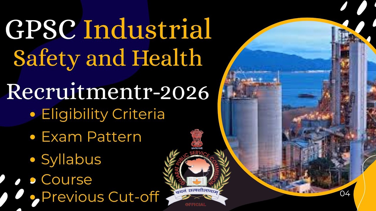 GPSC Industrial Safety and Health Officer, Class-II & Deputy Director Recruitment-2026 #gpsc #isho