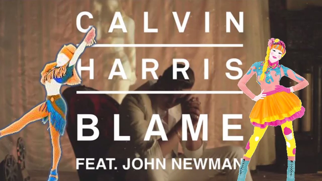 Just Dance 2015 | Blame - Calvin Harris ft. John Newman (Fanmade Mashup)