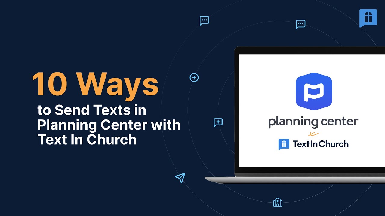 Top 10 Ways to Send Text Messages in Planning Center (With Text In Church)