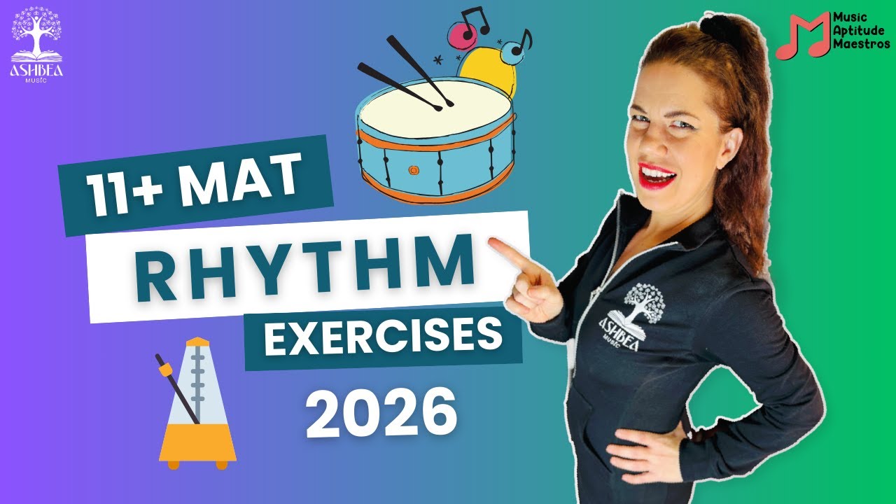 11+ Music Aptitude Test 2026: RHYTHM | 20 Exercises to Boost Your Skills| UK and Australia