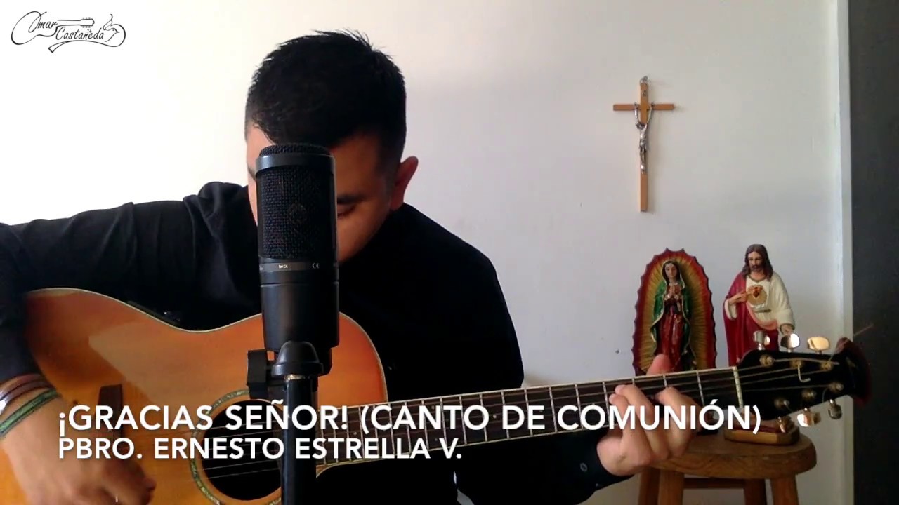 ¡Gracias Señor! - Pbro. Ernesto Estrella V.