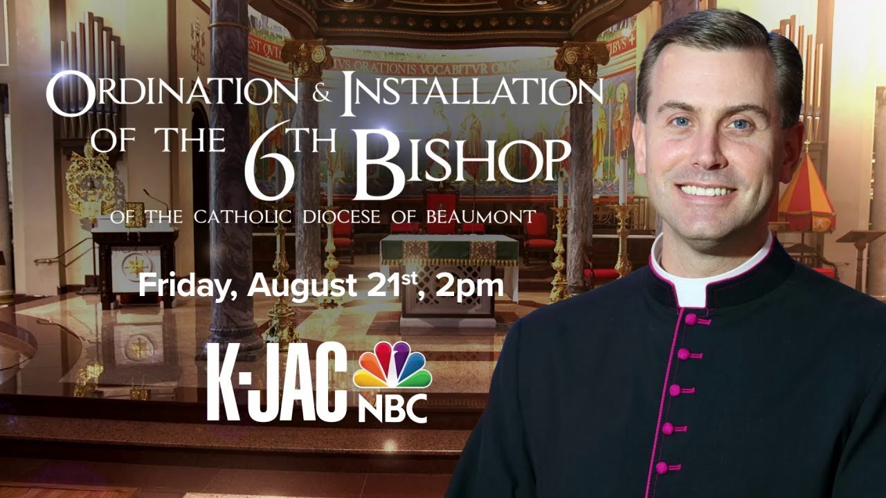 Live coverage of the ordination & installation of the Diocese of Beaumont's 6th bishop