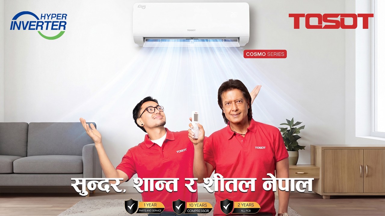 TOSOT OFFICIAL TVC ( NEPAL )   | Rajesh Hamal | John Chamling Rai | Corny Clouds