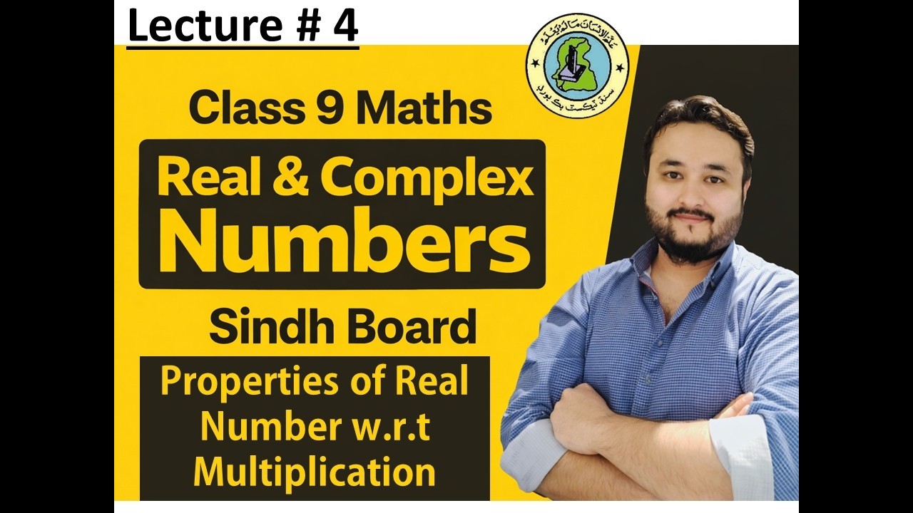 Class 9 Mathematics | Chapter 1 | Properties of Real Numbers w.r.t Multiplication | Lecture # 4
