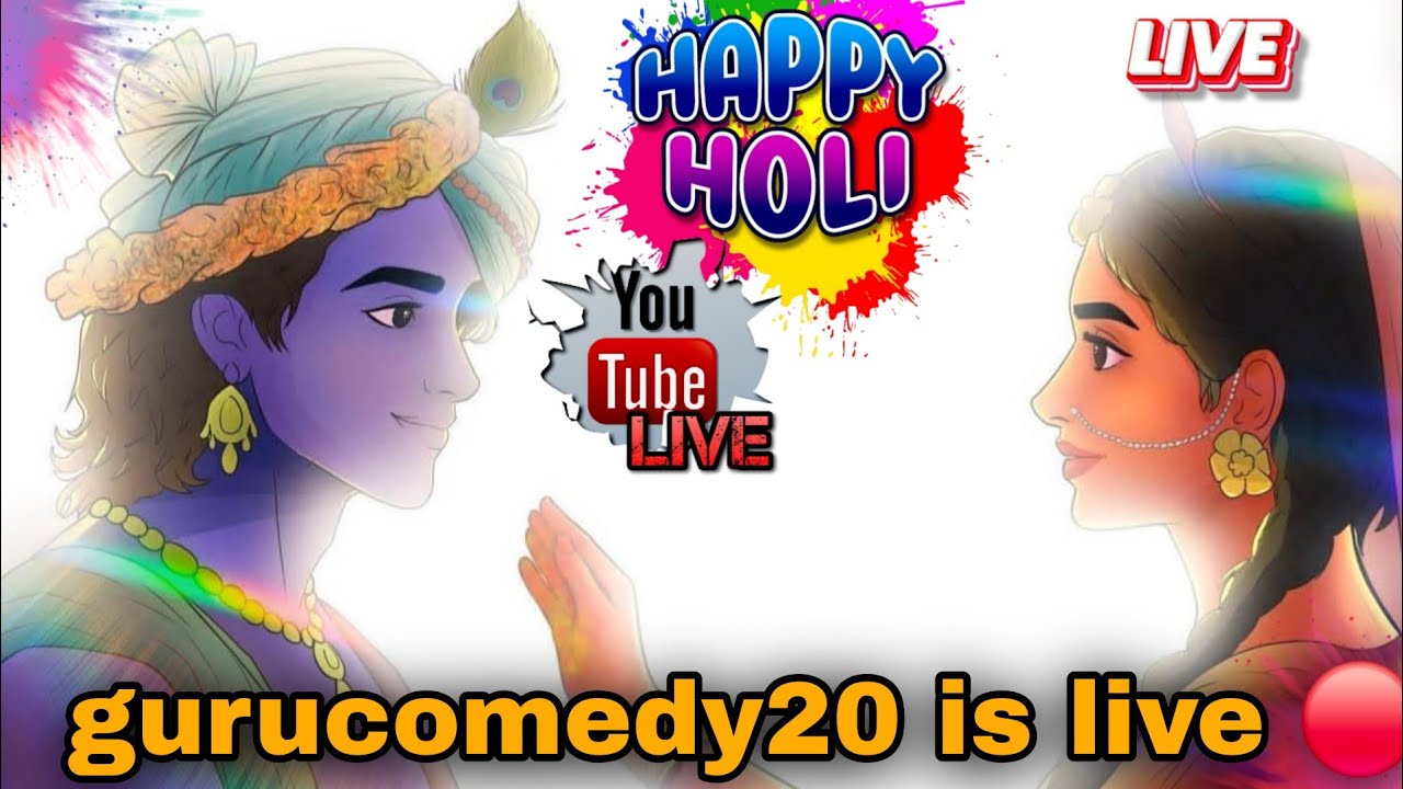 guru comedy is live 🔴 happy Holi 🔫 💦