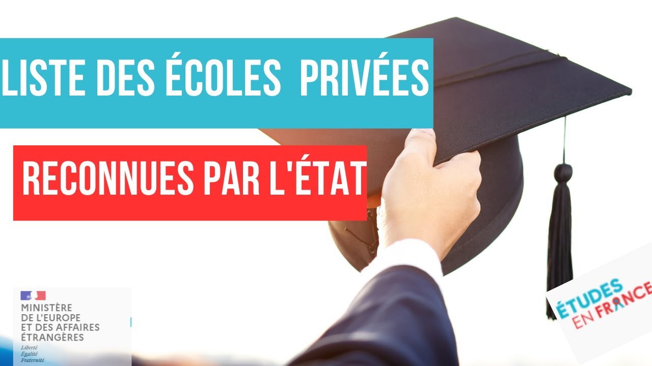 Les écoles privées reconnu par l'état en France/ liste des écoles privées en France