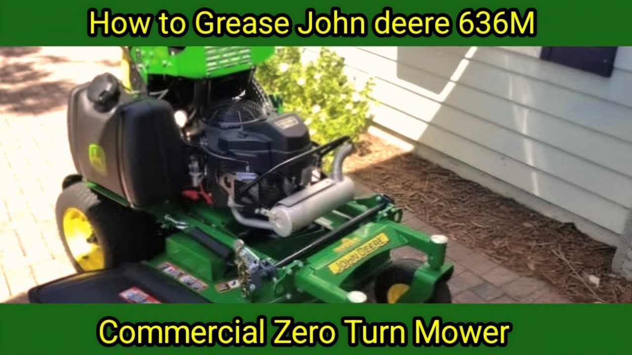 Как смазать John Deere 636M. Коммерческая газонокосилка с нулевым радиусом разворота. Простые инс...