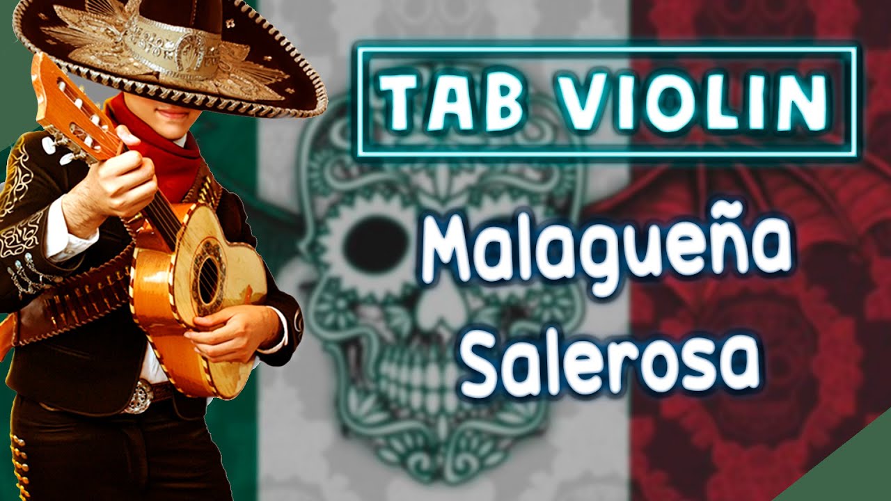 Malagueña Salerosa Violín Tutorial / Tab Tutorial / Sheet Music violín