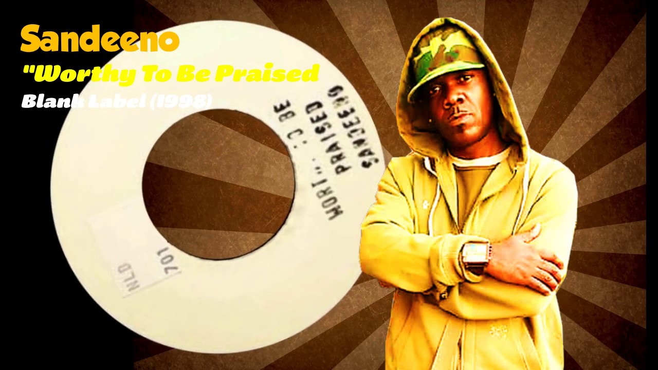 Sandeeno - Worthy To Be Praised (Blank Label) 1998