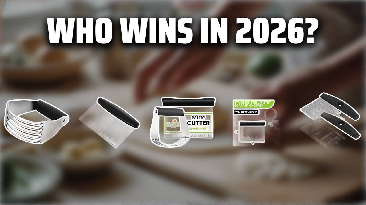 The Top 5 Best Pastry Scraper in 2026 - Must Watch Before Buying!