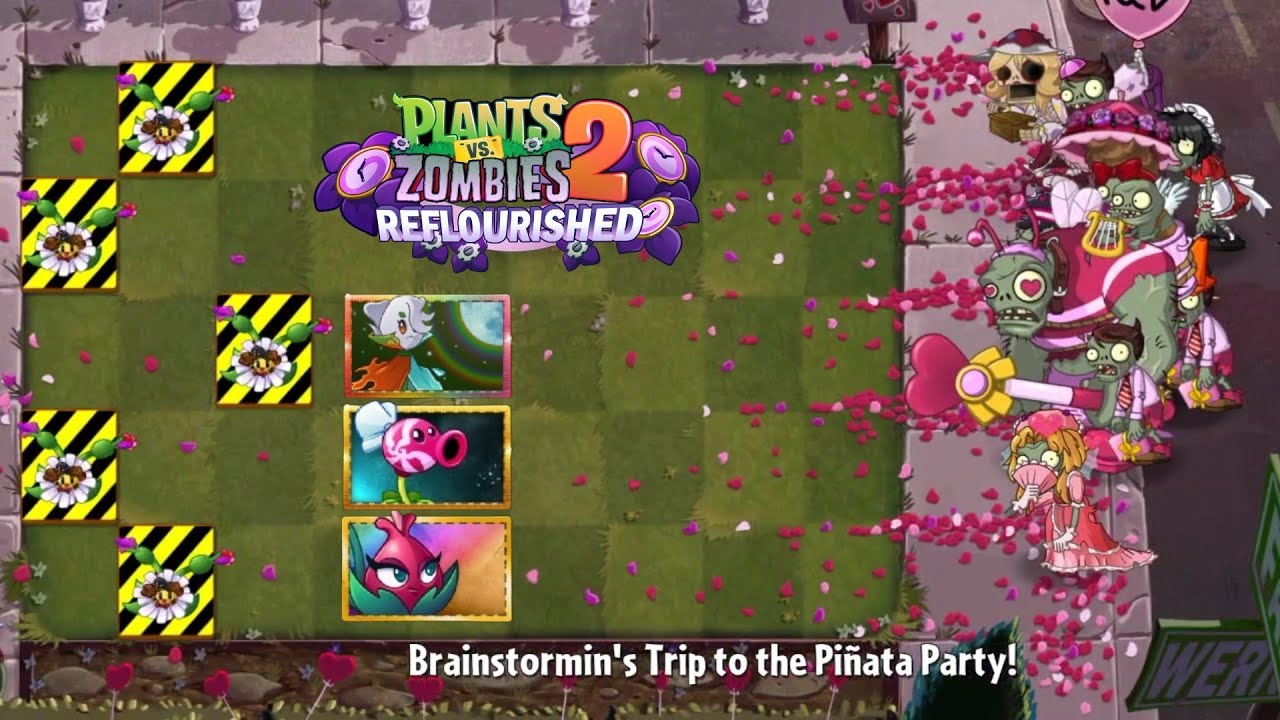 Plants VS Zombies 2 Reflourished: Piñata Party (6/2/2026)