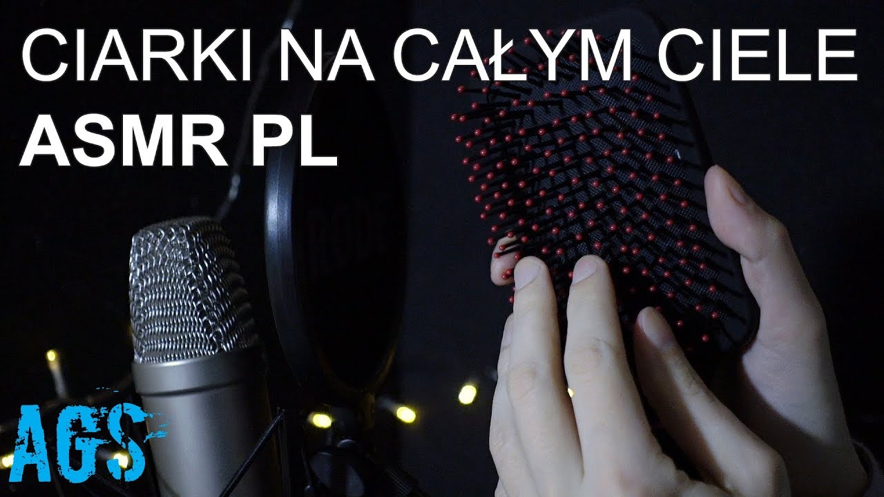 Ciarki na całym ciele! - ASMR PL (AGS)