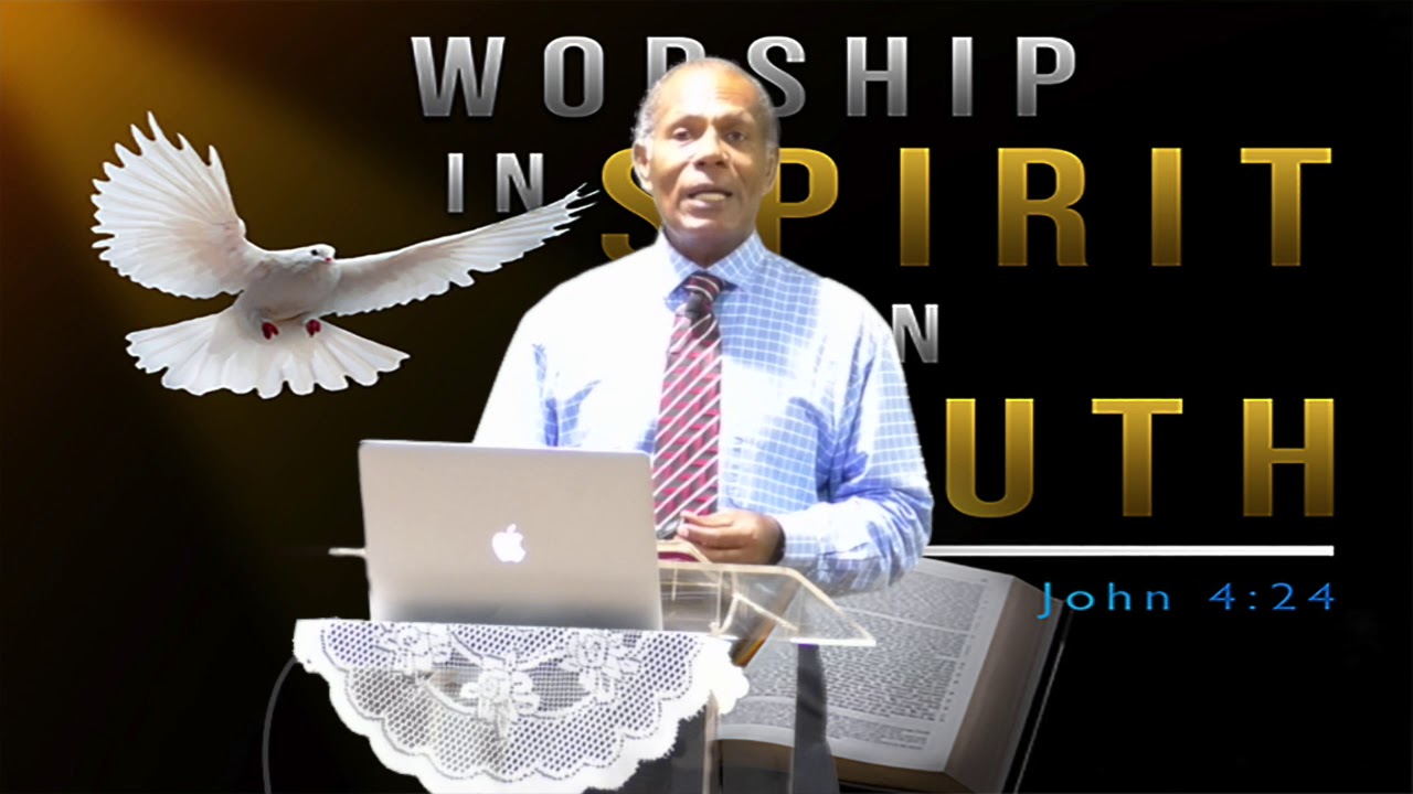 Worship Him In Spirit and In Truth Night 1