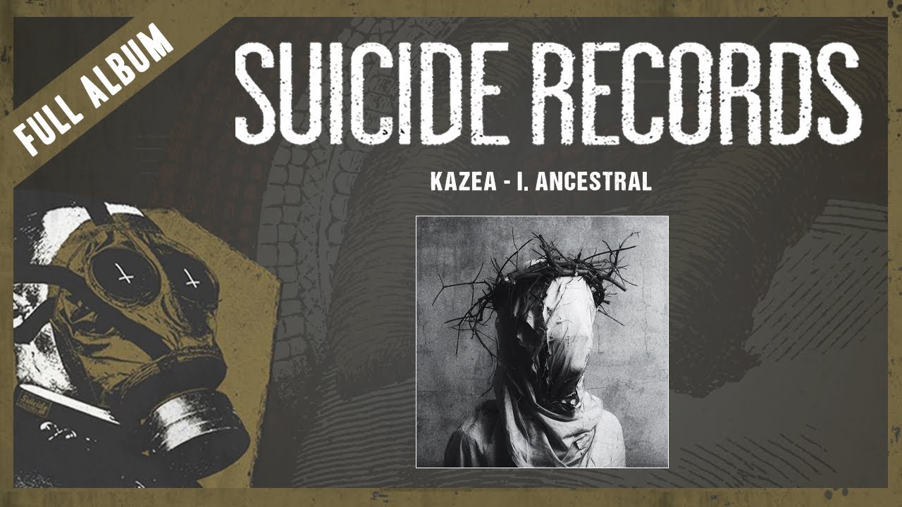 KAZEA - I. Ancestral (Full album)