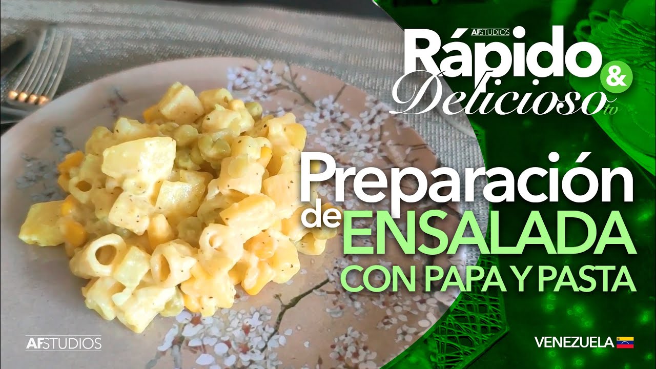 Preparación de ensalada de Pasta y Papa | Rápido y Delicioso TV