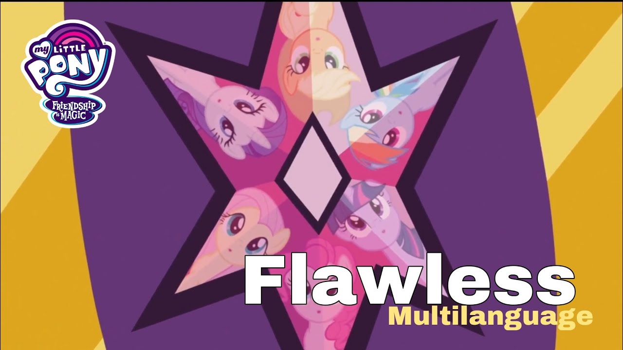 MLP: FiM - Flawless (Multilanguage)