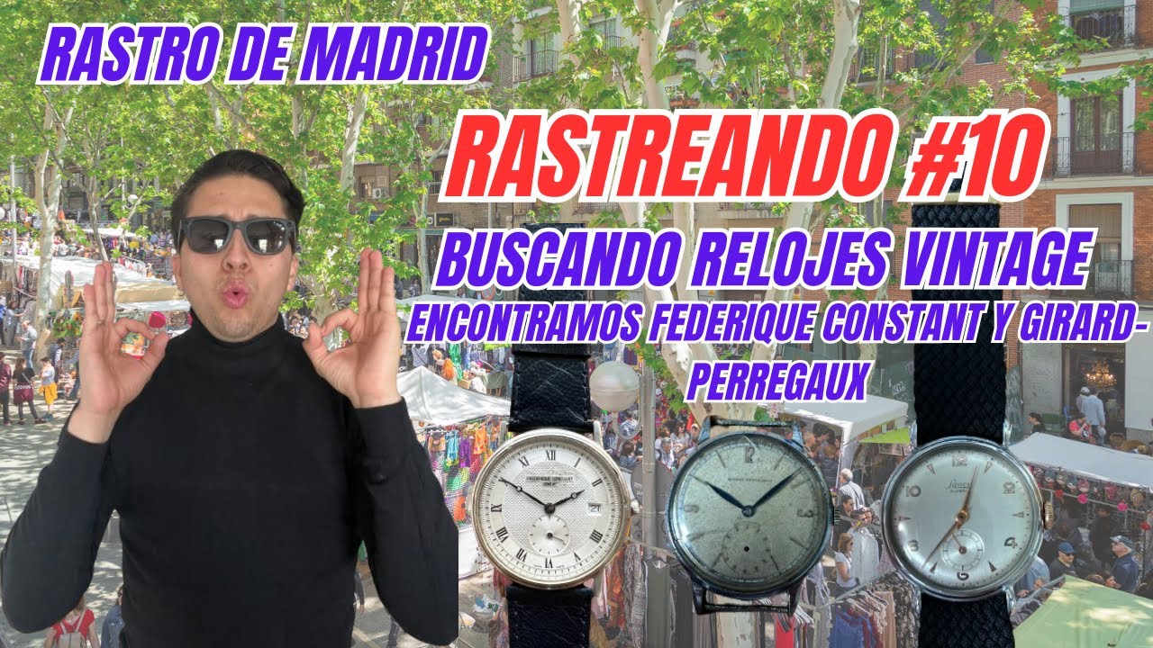 La caza mas epica de relojes Rastreando #10 encontramos Federique constant, Lanco y Girard-Perregaux