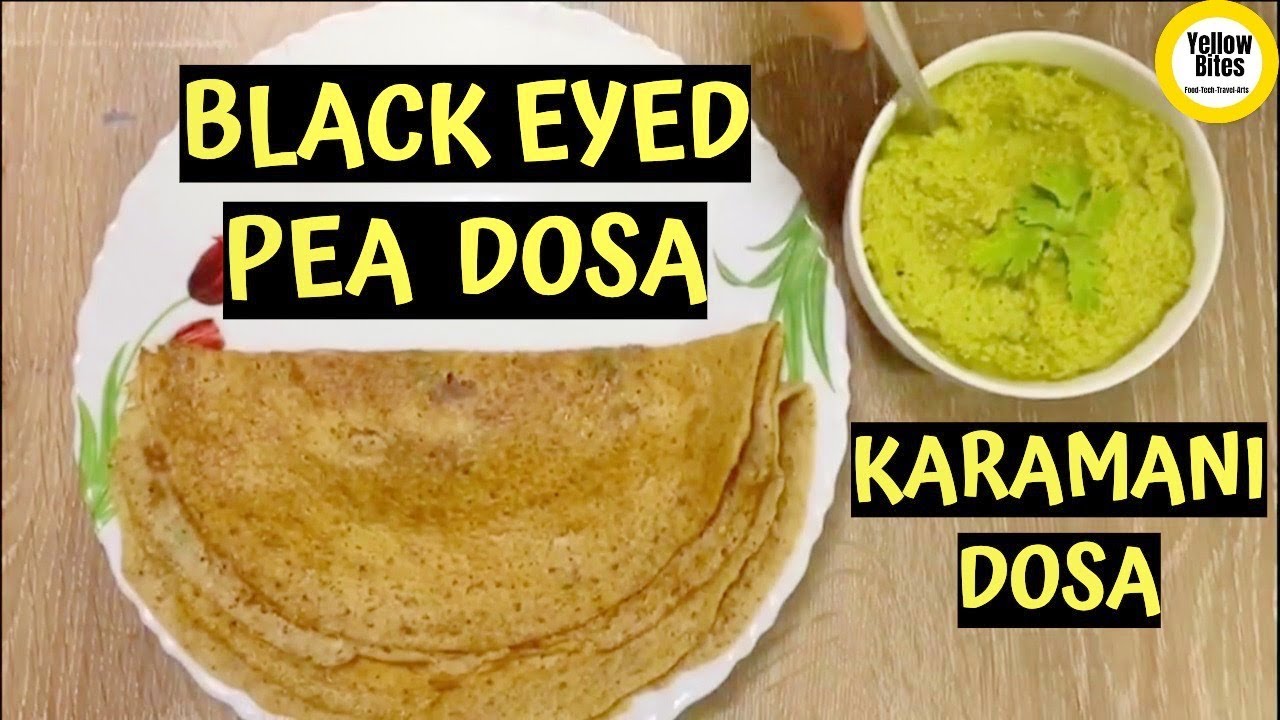 Lobia Dosa | Bobbarla Dosa | Black Eyed Peas Dosa Recipe | Karamani Dosai in Tamil | Dosai | தோசை