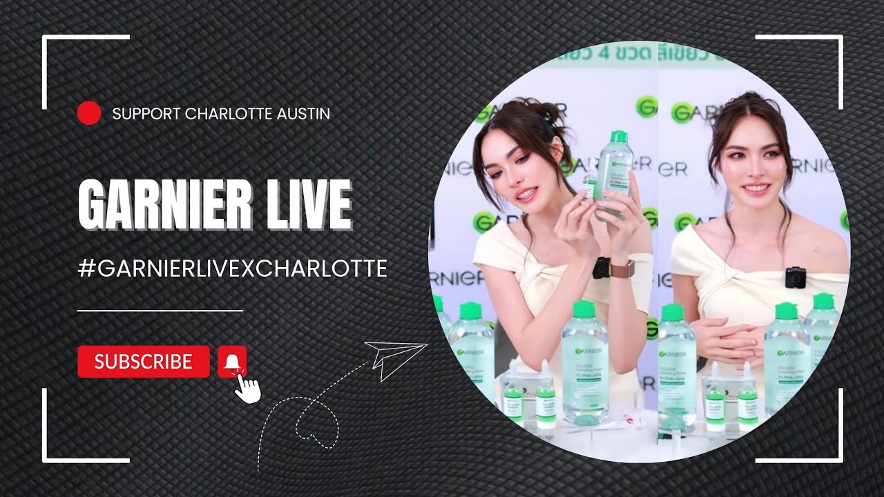 20260303 Garnier Live x Charlotte 