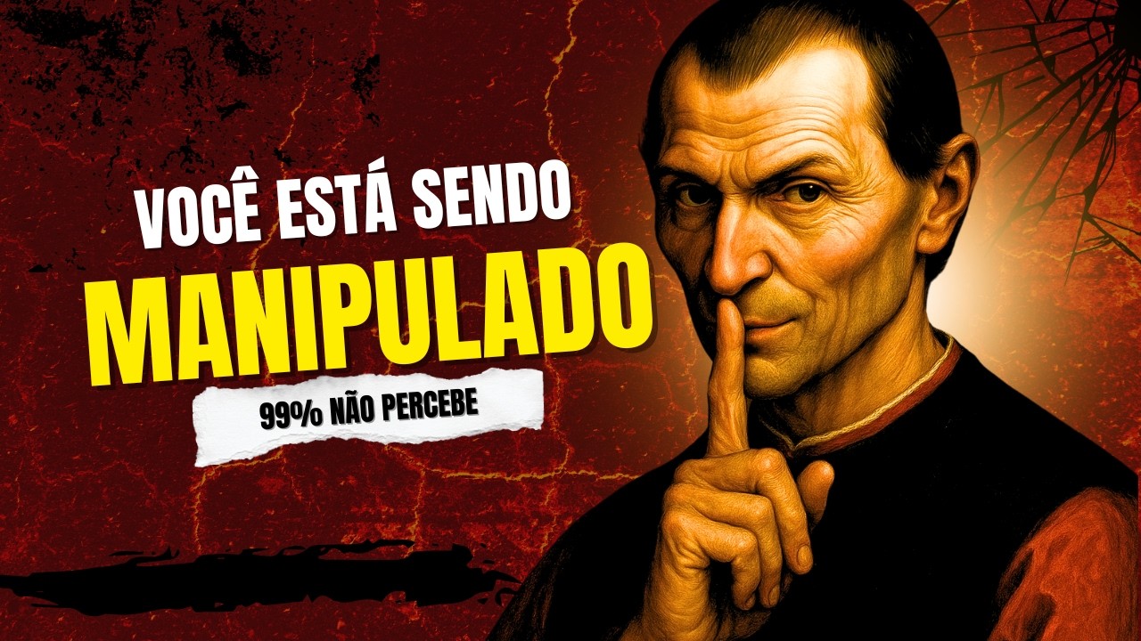 As 9 Leis da Manipulação Psicológica – Maquiavel