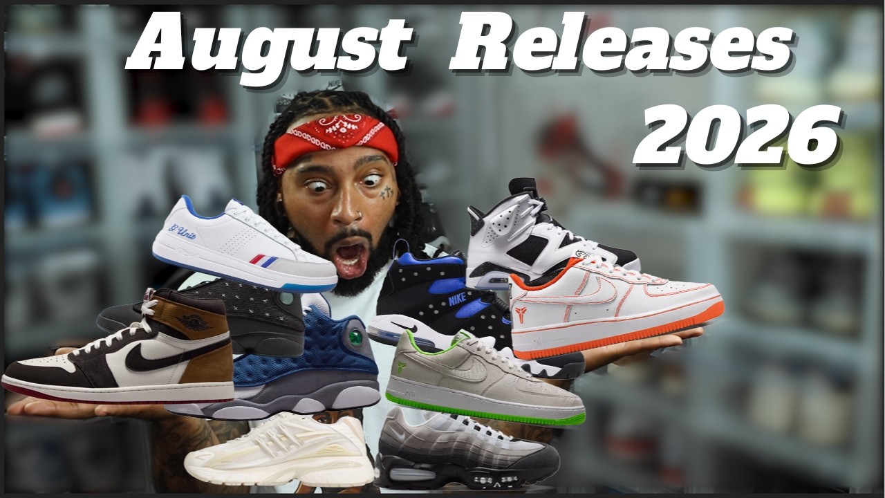 TOP ANTICIPATED Upcoming SNEAKER Releases Of August 2026!