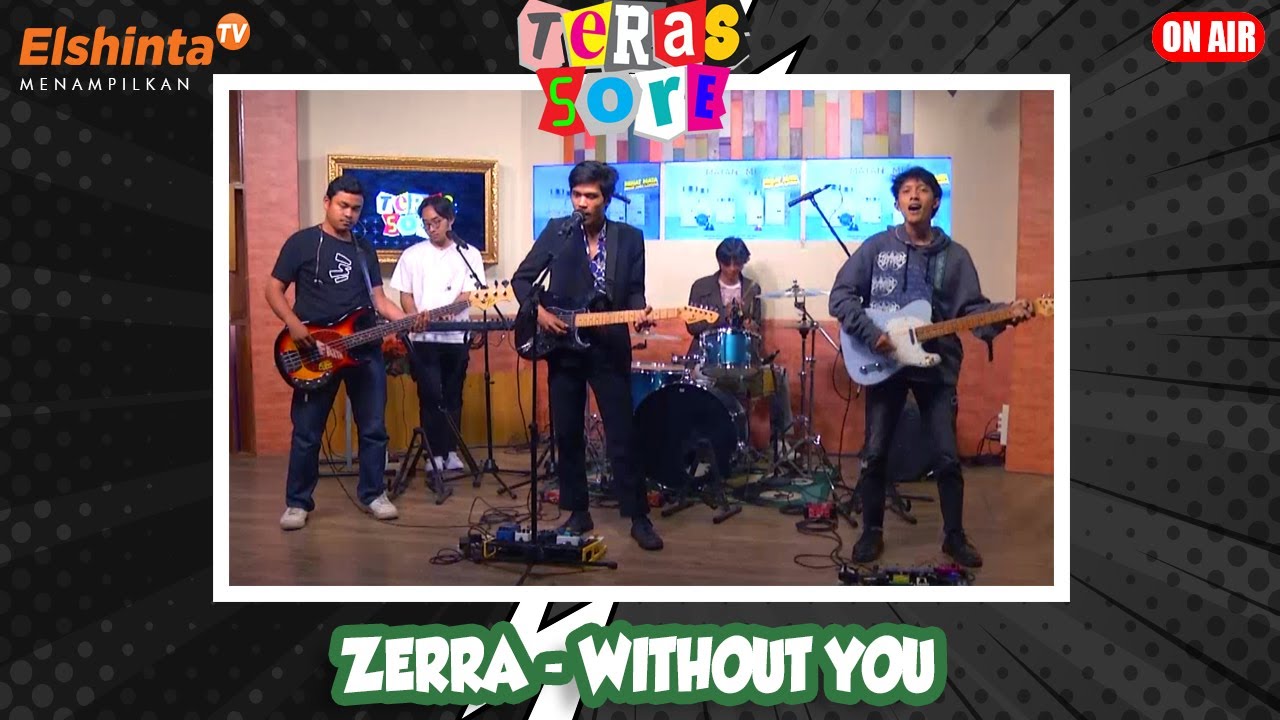 Zerra - Without You // Teras Sore