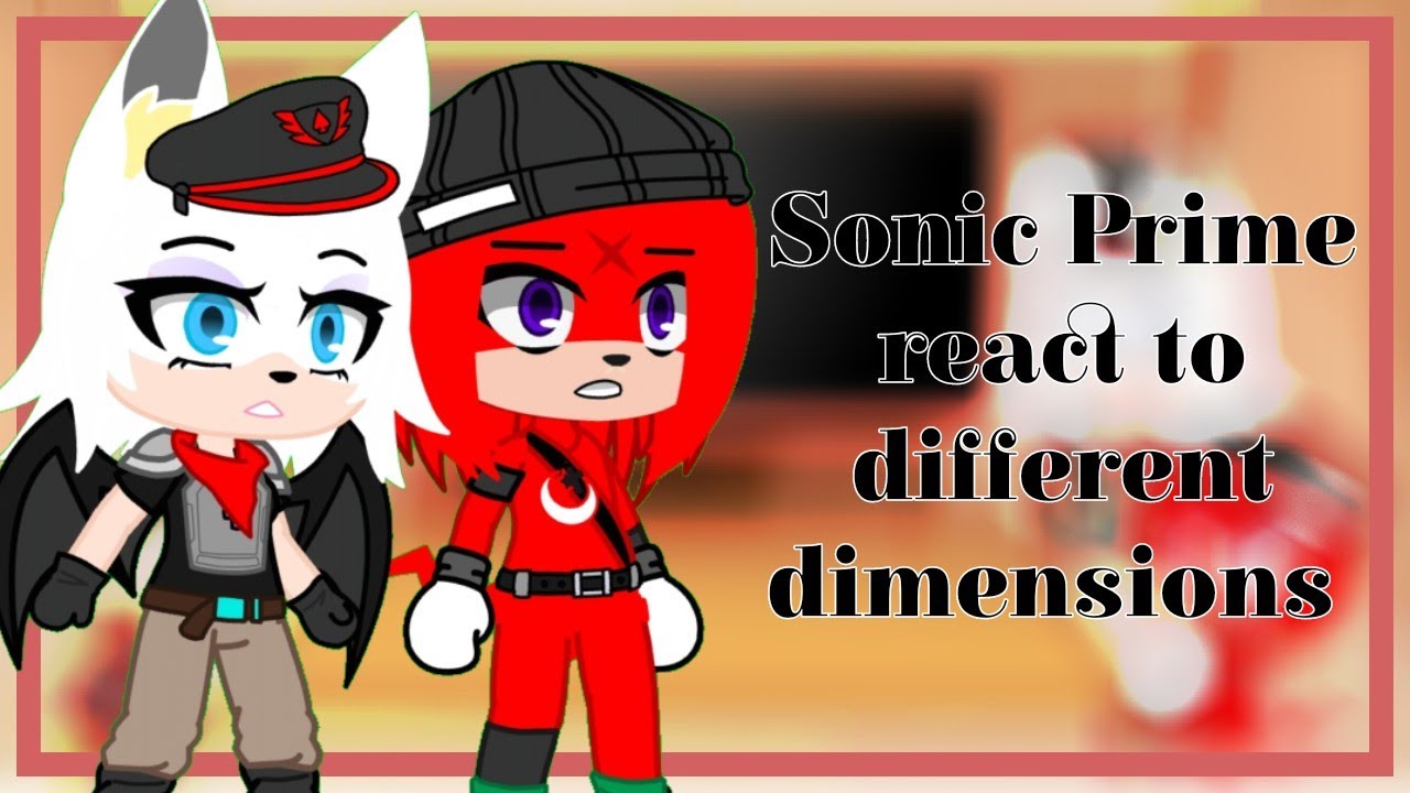 sonic prime reacts to original dimension // part 1/? // Spanish