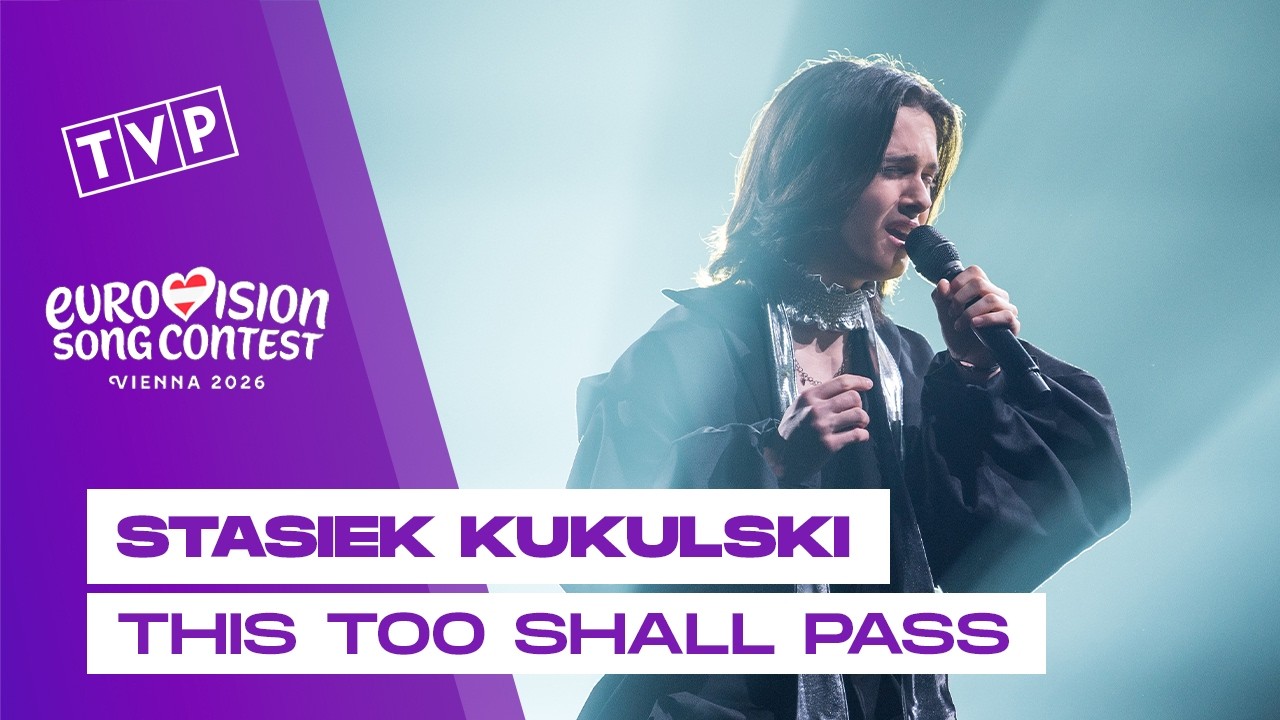 Stasiek Kukulski – This Too Shall Pass || Finał Krajowych Kwalifikacji - Eurowizja 2026