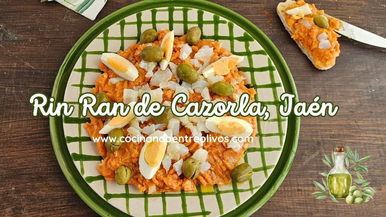 Rin Ran de Cazorla I Receta tradicional de Jaén