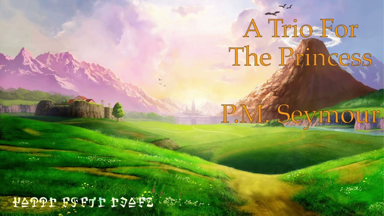  A Trio For The Princess [Zelda 40th Anniversary Musical Homage]