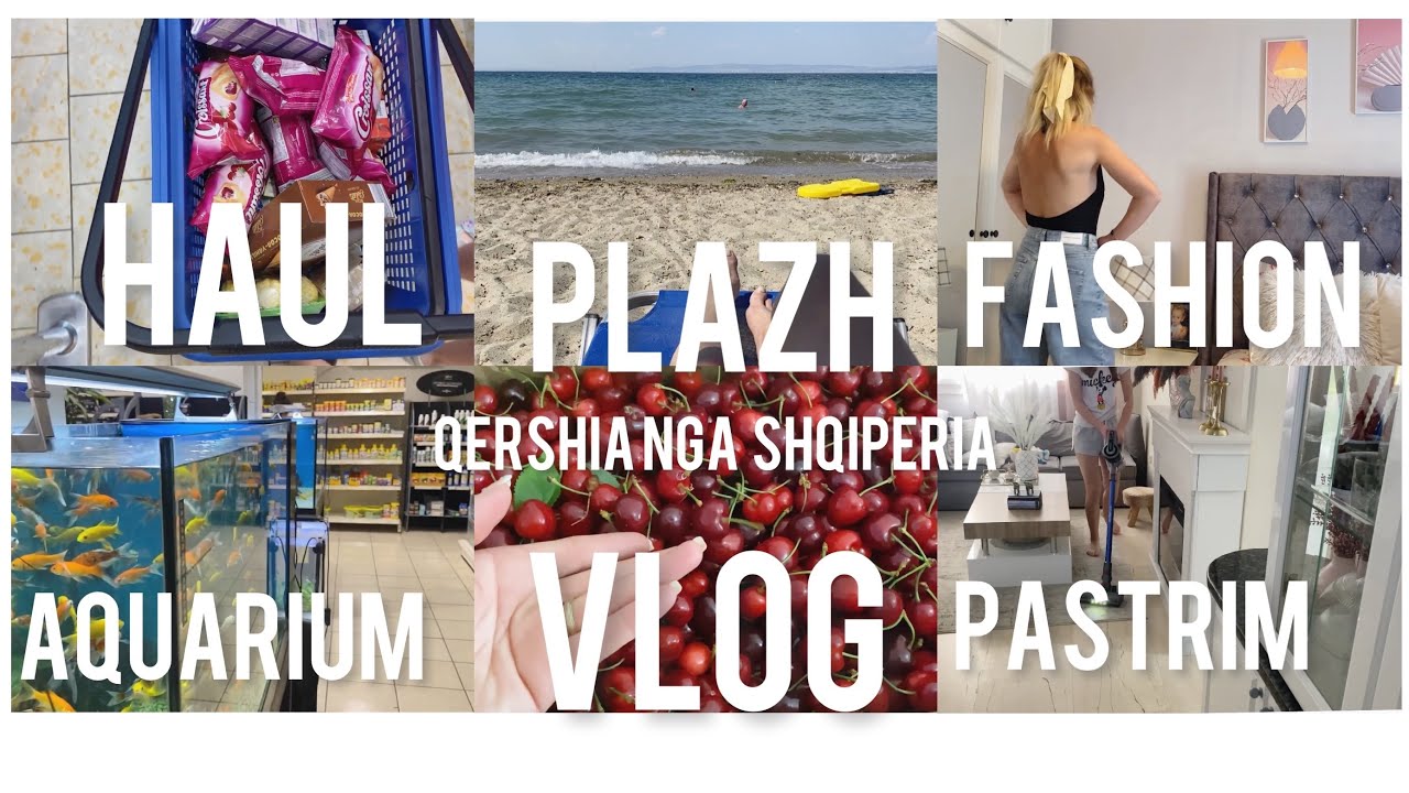 MBJELL LULE/ PASTRIM ME ARGITEN/ HAUL MARKET/ PAZARE/ PLAZH/ GATUAJME BASHKE/ VLOG ME ELIN//
