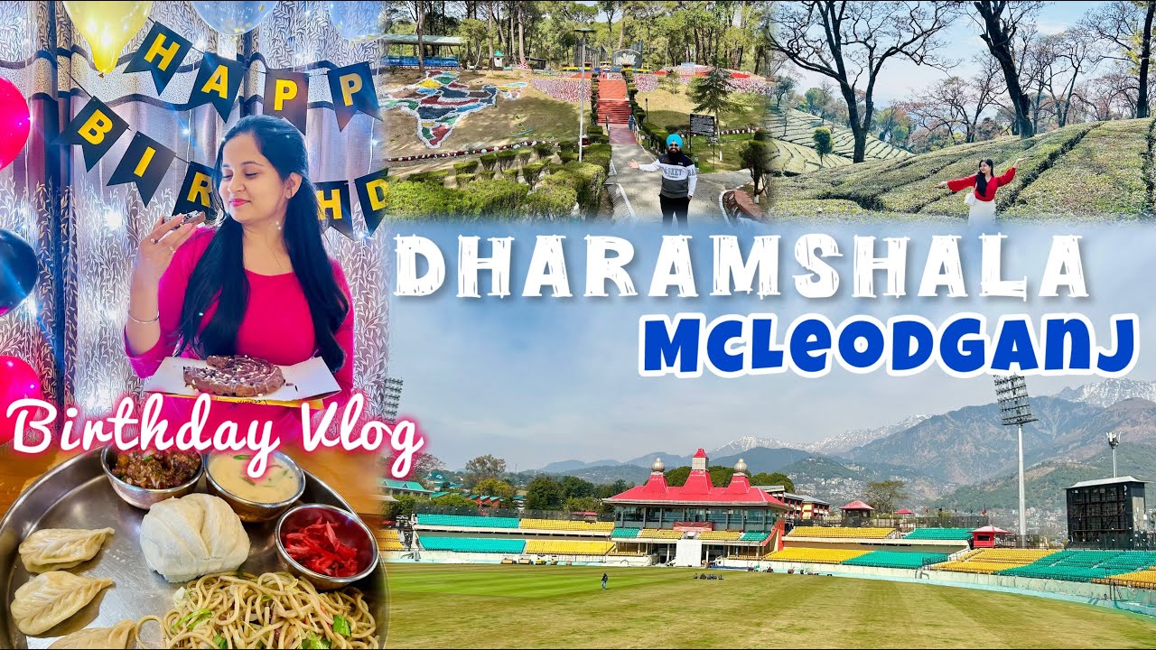 Dharamshala & Mcleodganj 2025 | Tourist Places, Hotel, Cafe, Guide & budget | Nancy's Birthday Vlog