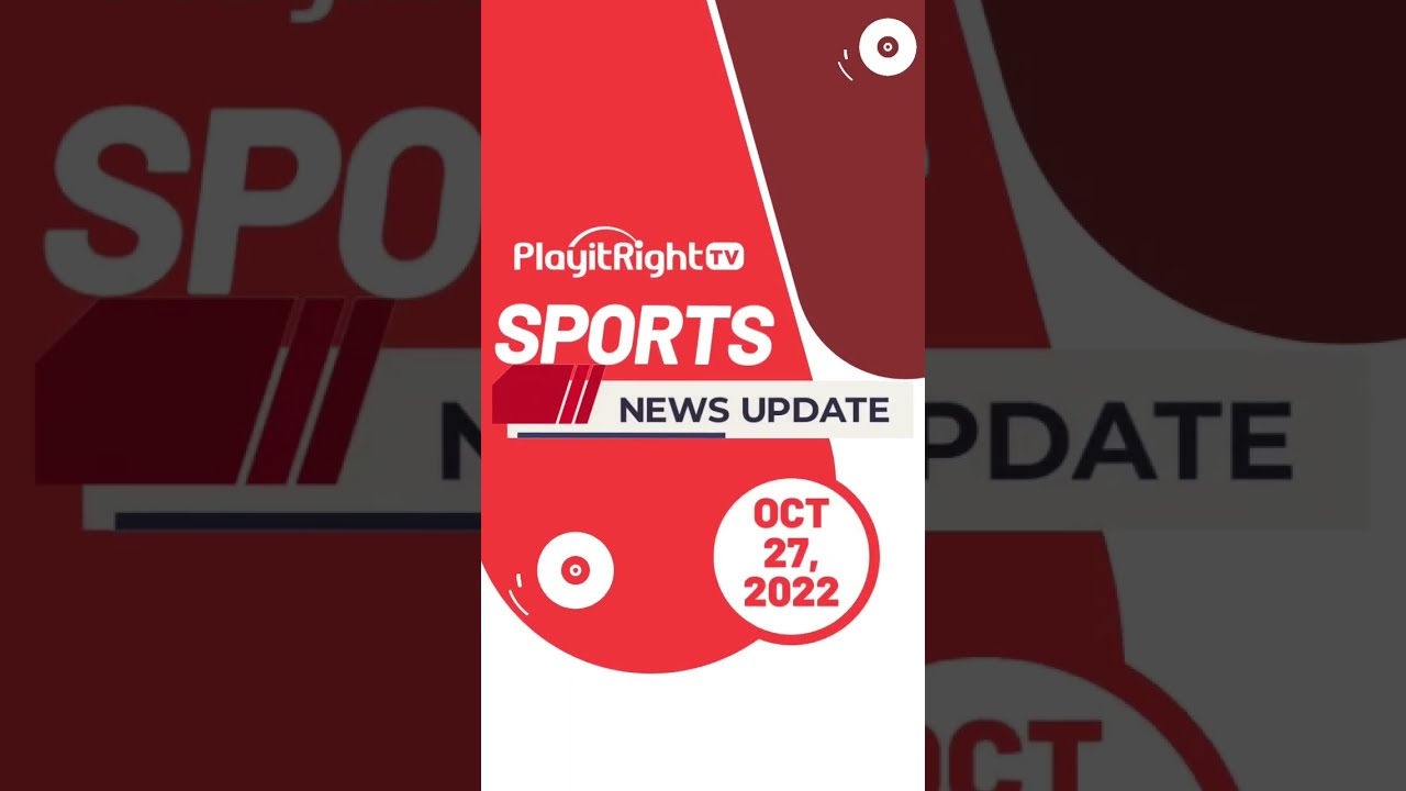 Sports News Roundup for October 27, 2022