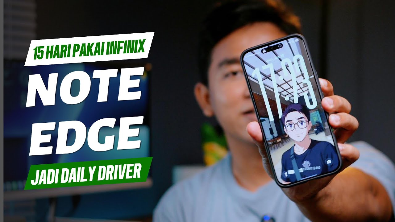 SUKA DUKA INFINIX NOTE EDGE 5G | FULL REVIEW SETELAH 15 HARI PEMAKAIAN
